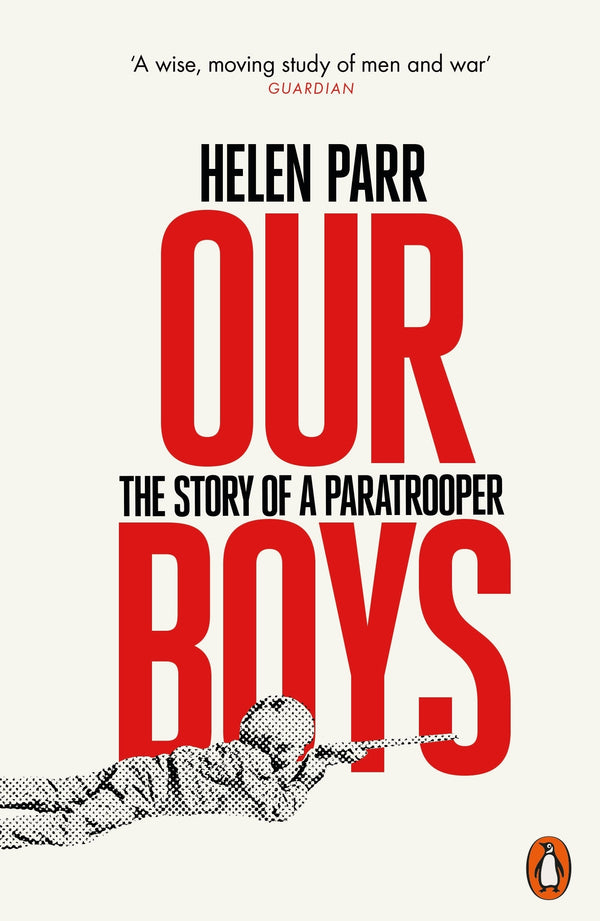 Our Boys: The Story of a Paratrooper