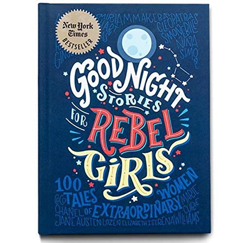 Good Night Stories for Rebel Girls
