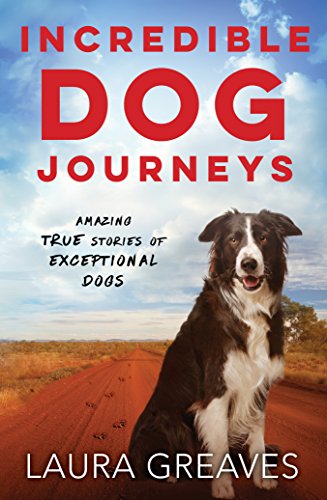 Incredible Dog Journeys