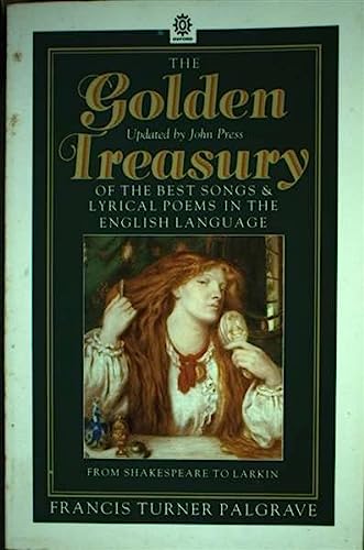 Golden Treasury of the Best Songs and Lyrical Poems in the English Language
