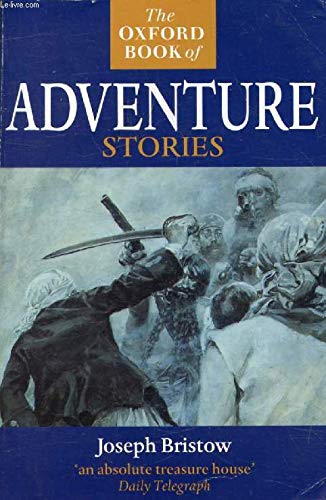 The Oxford Book of Adventure Stories