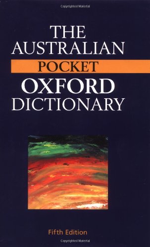 The Australian Pocket Oxford Dictionary