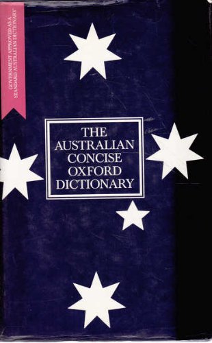 The Australian Concise Oxford Dictionary