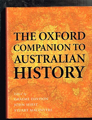 The Oxford Companion to Australian History