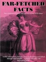 Far-fetched Facts: Literature of Travel and the Idea of the South Seas