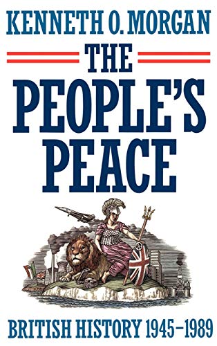 The People's Peace: British History 1945-1989