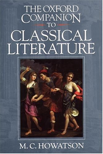 The Oxford Companion to Classical Literature