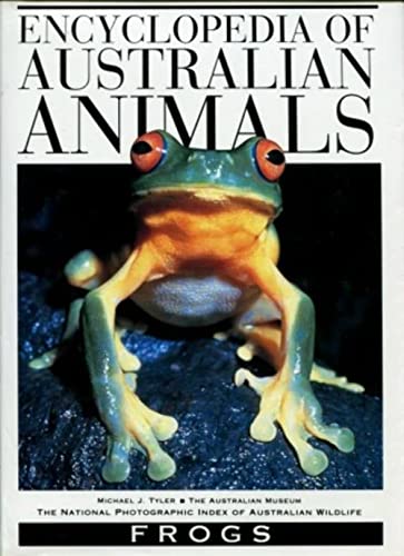 Encyclopaedia of Australian Animals: Frogs