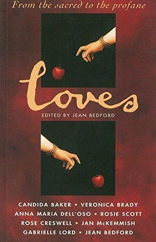 Loves: From the Sacred to the Profane