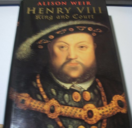 Henry VIII: King and Court