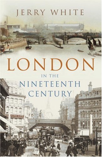 London In The Nineteenth Century