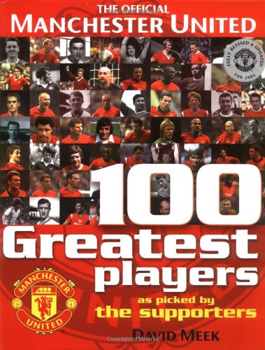 Manchester United 100 Greatest Players