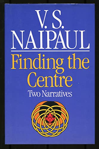 Finding the Centre: Two Narratives