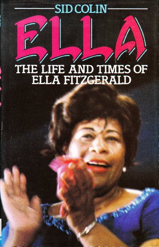 Ella: Life and Times of Ella Fitzgerald