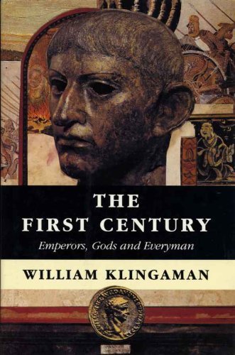 The First Century: Emperors, Gods and Everyman