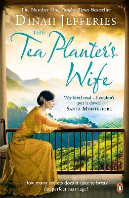 The Tea Planter's Wife: The mesmerising escapist historical romance that became a No.1 Sunday Times bestseller