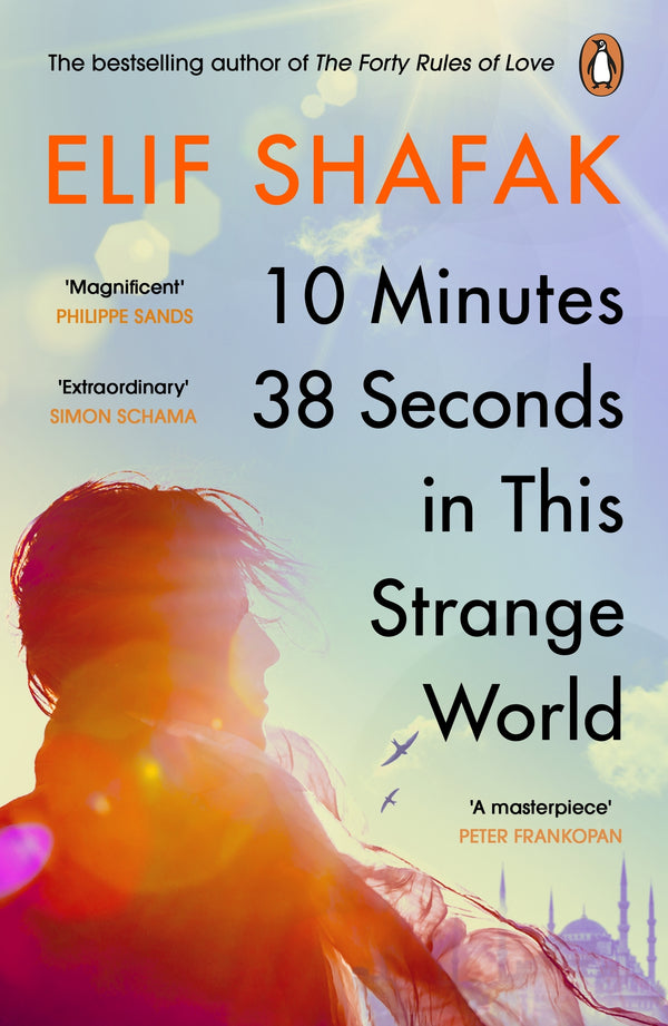 10 Minutes 38 Seconds in this Strange World: SHORTLISTED FOR THE BOOKER PRIZE 2019