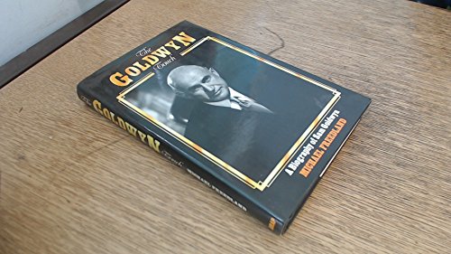 The Goldwyn touch: A biography of Sam Goldwyn 