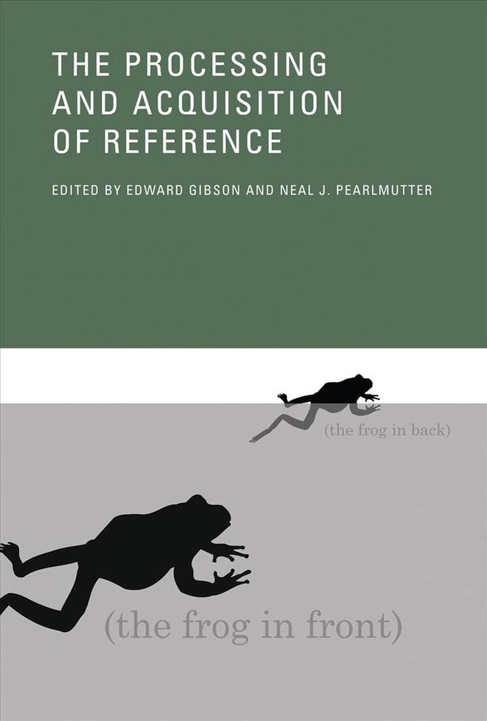 The Processing and Acquisition of Reference