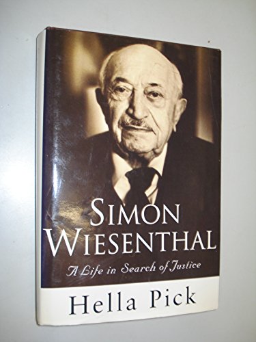 Simon Wiesenthal: A Life in Search of Justice