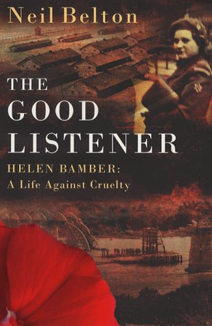 The Good Listener: A Life Against Cruelty