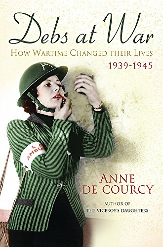 Debs at War: 1939-1945