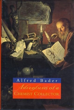 Alfred Bader: Adventures of a Chemist Collector