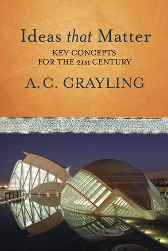 Ideas That Matter: A Personal Guide for the 21st Century
