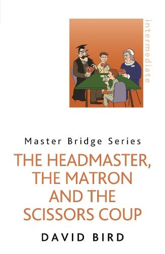 The Headmaster, The Matron and the Scissors Coup