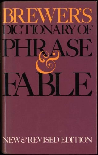 Brewer's Dictionary of Phrase and Fable