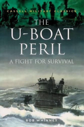 The U-boat Peril: A Fight for Survival