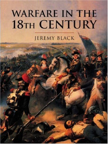 Warfare In The Eighteenth Century