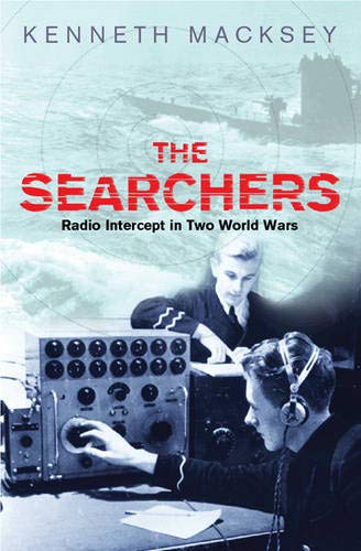 The Searchers: Radio Intercept in Two World Wars