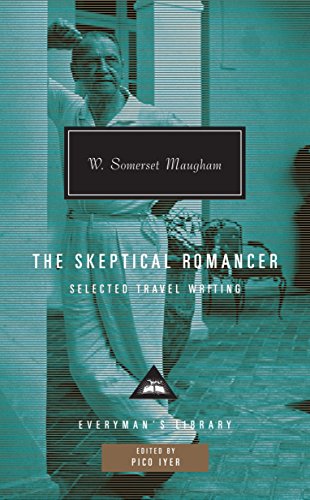 The Skeptical Romancer: Selected Travel Writing; Edited and Introduced by Pico Iyer