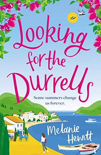 Looking for the Durrells: A heartwarming, feel-good and uplifting novel bringing the Durrells back to life