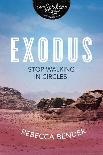 Exodus: Stop Walking in Circles