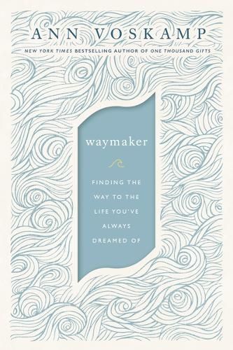 WayMaker: A Dare to Hope