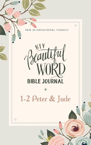 NIV, Beautiful Word Bible Journal, 1-2 Peter and   Jude, Paperback, Comfort Print