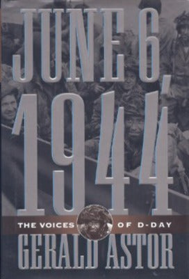 June 6, 1944: The Voices of D-Day