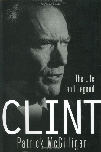 Clint: The Life and Legend