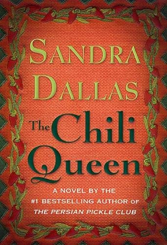 The Chili Queen / Sandra Dallas.: A Novel