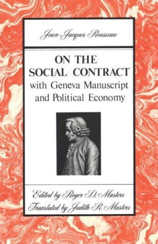 On the Social Contract: With Geneva Manuscript and Political Economy