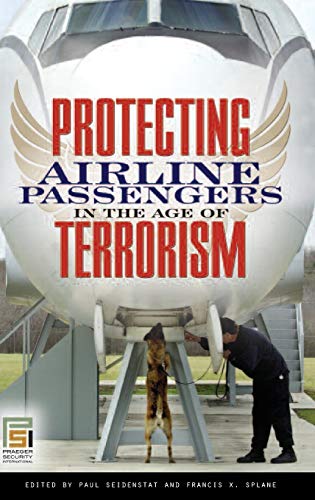 Protecting Airline Passengers in the Age of Terrorism