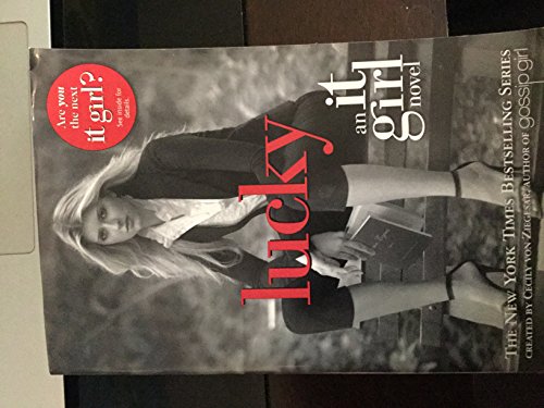 Lucky: An It Girl Novel