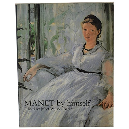 Manet by Himself