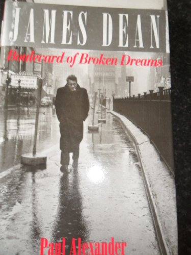 James Dean: Boulevard of Broken Dreams