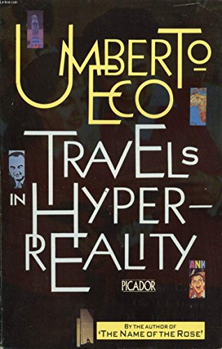Travels in Hyperreality: Essays