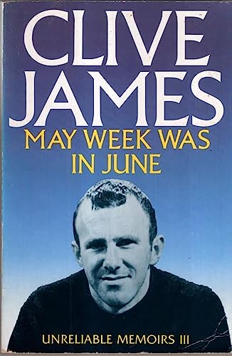May Week Was In June: More Unreliable Memoirs