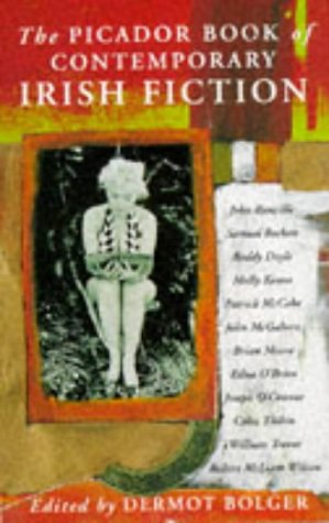 The Picador Book of Contemporary Irish Fiction