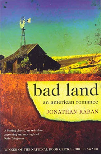 Bad Land: An American Romance